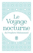Le voyage nocturne du Prophète Muhammad
