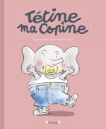 Tétine, ma copine