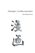 Désintégré - Les filles ensorcelées
