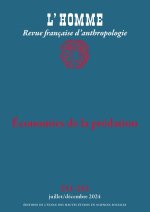 L’Homme n° 251-252 - Pragmatiques de la prédation