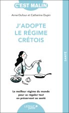J'adopte le régime crétois, c'est malin