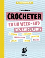 Je crochète des amigurumis en un week-end ?