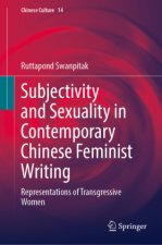 Subjectivity and Sexuality in Contemporary Chinese Feminist Writing