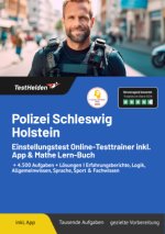 Polizei Schleswig Holstein Einstellungstest Online-Testtrainer inkl. App & Mathe Lern-Buch I + 4.500 Aufgaben + Lösungen I Erfahrungsberichte, Logik,