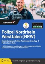 Polizei Nordrhein Westfalen (NRW) Einstellungstest Online-Testtrainer inkl. App & Mathe Lern-Buch + 4.500 Aufgaben mit Lösungen I Erfahrungsberichte I