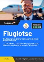 Fluglotse Einstellungstest Online-Testtrainer inkl. App & Mathe Lern-Buch | + 4.500 Aufgaben + Lösungen I Erfahrungsberichte, Logik, Allgemeinwissen,
