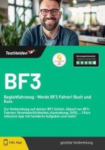 BF3 Begleitfahrzeug - Werde BF3 Fahrer! Buch und Kurs zur Vorbereitung auf deinen BF3 Schein: Ablauf von BF3-Fahrten, Verantwortlichkeiten, Ausstattun
