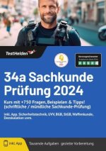 34a Sachkunde Prüfung 2024 I Kurs mit +750 Fragen, Beispielen & Tipps! (schriftliche / mündliche Sachkunde-Prüfung) inkl. App I Sicherheitstechnik, UV