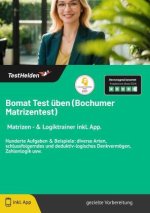 Bomat Test üben (Bochumer Matrizentest) I Matrizen - & Logiktrainer inkl. App. : Hunderte Aufgaben & Beispiele: diverse Arten, schlussfolgerndes und d