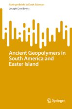 Ancient Geopolymers in South America and Easter Island