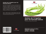 Gestion de l'irrigation pour les haricots-mètres