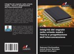 Integrità del segnale nella scheda madre - Teoria e progettazione dell'interconnessione