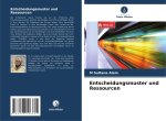Entscheidungsmuster und Ressourcen