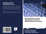 Jexperimental'naq farmacewticheskaq neorganicheskaq himiq