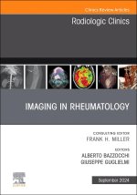 Imaging in Rheumatology, An Issue of Radiologic Clinics of North America
