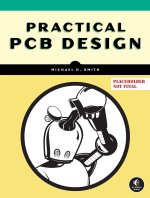PRACTICAL PCB DESIGN
