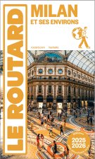 Guide du Routard Milan et ses environs 2025/26