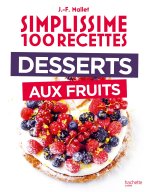 Desserts aux fruits - simplissime à emporter