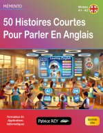 50 HISTOIRES COURTES POUR PARLER ANGLAIS
