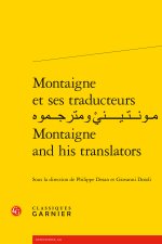Montaigne et ses traducteurs   montaigne and his translators