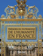 Trésors du Patrimoine mondial de l'Humanité en France