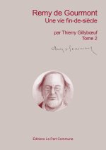 Biographie de Remy de Gourmont T2