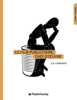 Film publicitaire, chef d’oeuvre