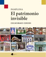 PAMPLONA - EL PATRIMONIO INVISIBLE