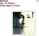Kan Ya Makan-Once Upon A Time (Digipak)