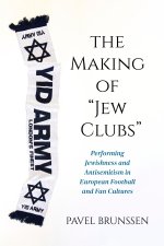 The Making of Jew Clubs