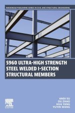 S960 Ultra-High Strength Steel Welded I-Section Structural Members