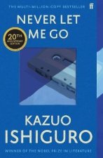 Never Let Me Go. Twentieth Anniversary Edition