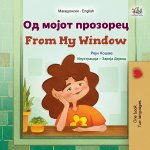From My Window (Macedonian English Bilingual Kids Book)