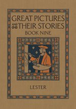 Great Pictures and Their Stories Book Nine