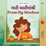 From My Window (Gujarati English Bilingual Kids Book)