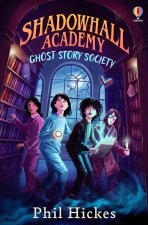 Shadowhall Academy: Ghost Story Society
