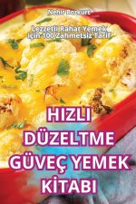 HIZLI DÜZELTME GÜVEÇ YEMEK K?TABI