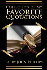 Collection of my Favorite Quotations