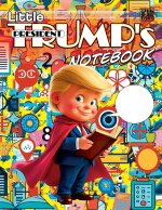 Little President Trump's Notebook (softcover)