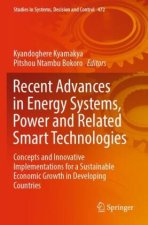 Recent Advances in Energy Systems, Power and Related Smart Technologies