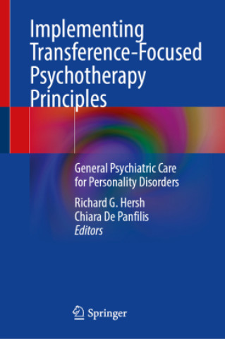 Implementing Transference-Focused Psychotherapy Principles