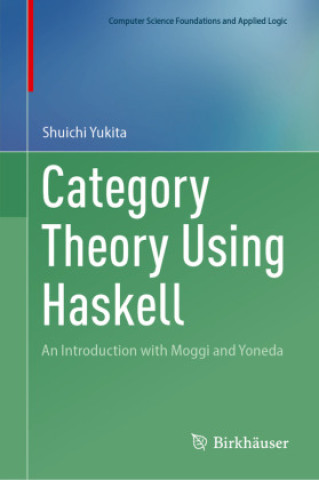 Category Theory Using Haskell