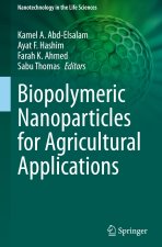 Biopolymeric Nanoparticles for Agricultural Applications