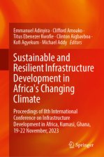 Sustainable and Resilient Infrastructure Development in Africa's Changing Climate