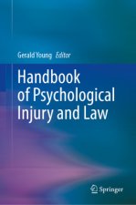 Handbook of Psychological Injury and Law