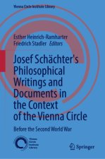 Josef Schächter's Philosophical Writings and Documents in the Context of the Vienna Circle