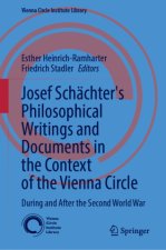 Josef Schächter's Philosophical Writings and Documents in the Context of the Vienna Circle