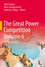 The Great Power Competition Volume 6