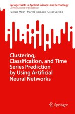 Clustering, Classification, and Time Series Prediction by using Artificial Neural Networks