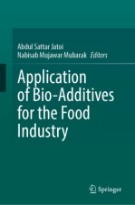 Application of Bio-Additives for the Food Industry